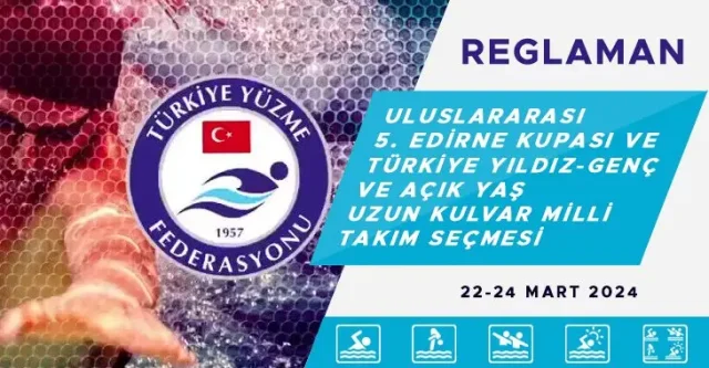 Uluslararası 5.Edirne Kupası ve Uzun Kulvar Milli Takım Seçmesi